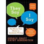They Say, I Say: The Moves That Matter in Academic Writing