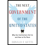 Next Government of the United States: Why Our Institutions Fail Us and How to Fix Them