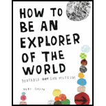 How to Be an Explorer of the World: Portable Life Museum