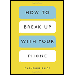 How to Break up With Your Phone