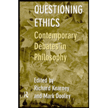 Questioning Ethics :  Contemporary Debates in Philosophy