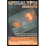 Apocalypse Observed : Religious Movements and Violence in North America, Europe, and Japan