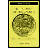 Armies of Caliphs: Military and Society in the Early Islamic State