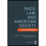 Race, Law and American Society: 1607 To Present