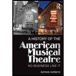 History of the American Musical Theatre: No Business Like It