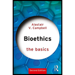 Bioethics: the Basics