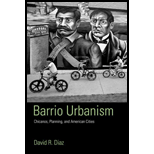 Barrio Urbanism : Chicanos, Planning, and American Cities