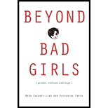 Beyond Bad Girls : Gender, Violence and Hype