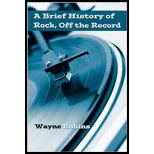 Brief History of Rock, Off the Record