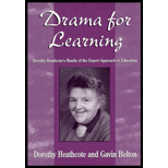 Drama for Learning : Dorothy Heathcote's Mantle of the Expert Approach to Education