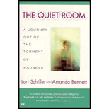 Quiet Room: A Journey Out of the Torment of Madness - With Afterword