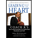 Leading With the Heart: Coach K's Successful Strategies for Basketball, Business, and Life