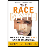 Race Myth : Why We Pretend Race Exists