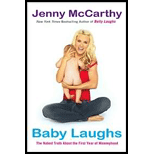 Baby Laughs: The Naked Truth about the First Year of Mommyhood