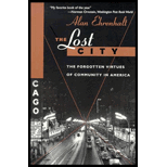 Lost City: The Forgotten Virtues of Community in America