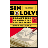 Sin Boldly! : Dr. Dave's Guide to Writing the College Paper