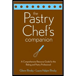 Pastry Chef's Companion: A Comprehensive Resource Guide for the Baking and Pastry Professional