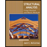 Structural Analysis: Using Classical and Matrix Methods