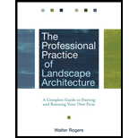 Professional Practice of Landscape Architecture: A Complete Guide to Starting and Running Your Own Firm