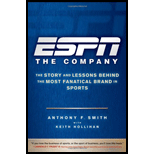 ESPN the Company: Story and Lessons Behind the Most Fanatical Brand in Sports
