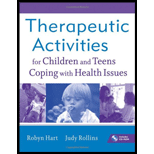 Therapeutic Activities for Children and Teens Coping with Health Issues -  With CD