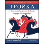 Troika: A Communicative Approach to Russian Language, Life, and Culture - Activities Manual