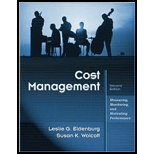 Cost Management: Measuring, Monitoring, and Motivating Performance