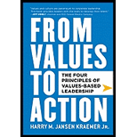 From Values to Action: The Four Principles of Values-Based Leadership