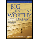 Big Questions, Worthy Dreams