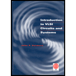 Introduction to VLSI Circuits and Systems - With CD