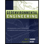 Geoenvironmental Engineering : Site Remediation, Waste Containment, and Emerging Waste Management Technologies