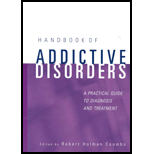 Handbook of Addictive Disorders: Practical Guide to Diagnosis and Treatment