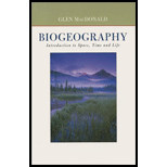 Biogeography : Introduction to Space, Time, and Life