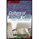 Culture of Animal Cells : A Manual of Basic Technique