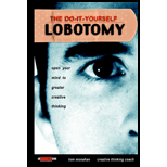 Do-It-Yourself Lobotomy: Open Your Mind to Greater