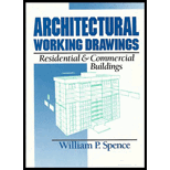 Architectural Working Drawings : Residential and Commercial Buildings