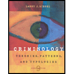 Criminology: Theories, Patterns, and Typologies