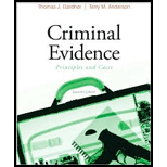 Criminal Evidence : Principles and Cases