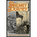 Railway Journey : The Industrialization and Perception of Time and Space