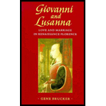 Giovanni and Lusanna : Love and Marriage in Renaissance Florence