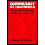 Communist Neo-Traditionalism : Work and Authority in Chinese Industry
