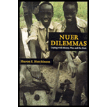 Nuer Dilemmas : Coping with Money, War, and the State