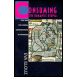 Consuming the Romantic Utopia : Love and the Cultural Contradictions of Capitalism