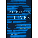 Disrupted Lives : How People Create Meaning in a Chaotic World