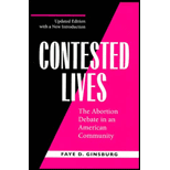 Contested Lives : The Abortion Debate in an American Community - Updated With New Introduction