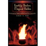 Earthly Bodies, Magical Selves : Contemporary Pagans and the Search for Community