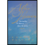 After Heaven: Spirituality in America Since the 1950's