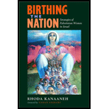 Birthing the Nation : Strategies of Palestinian Women in Israel
