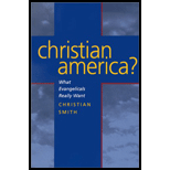 Christian America? : What Evangelicals Really Want