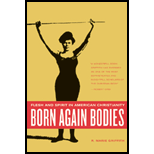 Born Again Bodies: Flesh and Spirit in American Christianity